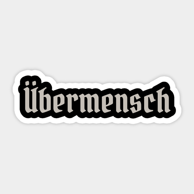 Ubermensch Sticker by calebfaires